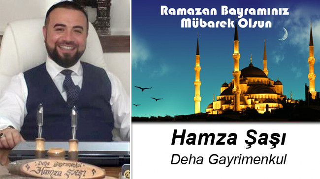 Hamza Şaşı’nın Ramazan Bayramı Mesajı