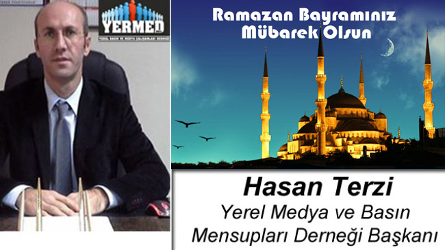 Hasan Terzi’nin Ramazan Bayramı Mesajı