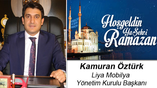 Kamuran Öztürk’ün Ramazan Ayı Mesajı