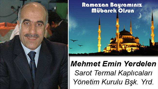 Mehmet Emin Yerdelen’in Ramazan Bayramı Mesajı