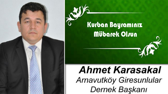 Ahmet Karasakal’ın Kurban Bayramı Mesajı