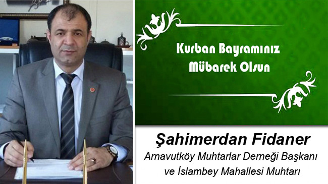 Şahimerdan Fidaner’in Kurban Bayramı Mesajı