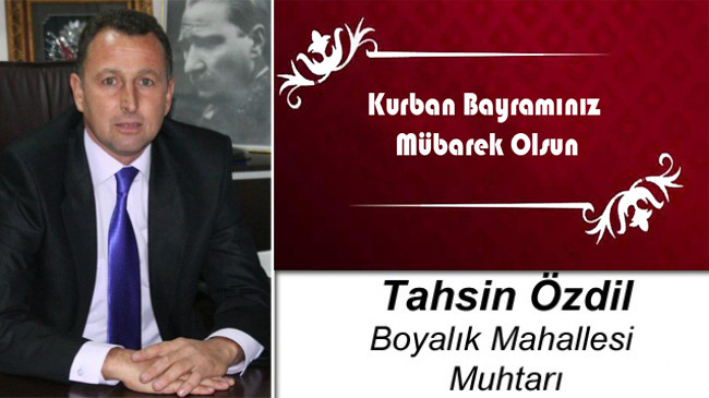 Tahsin Özdil’in Kurban Bayramı Mesajı