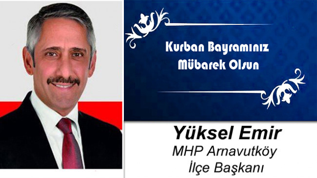 Yüksel Emir’in Kurban Bayramı Mesajı