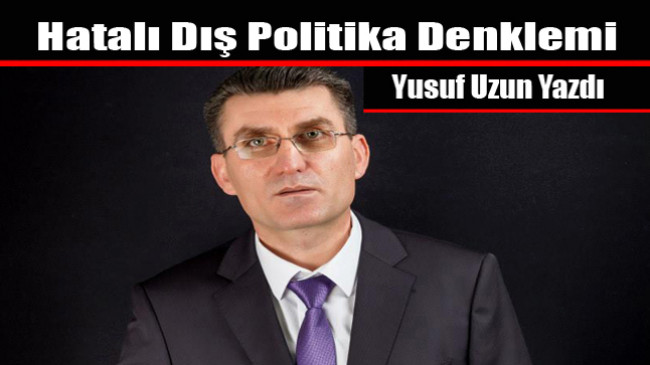 Hatalı Dış Politika Denklemi