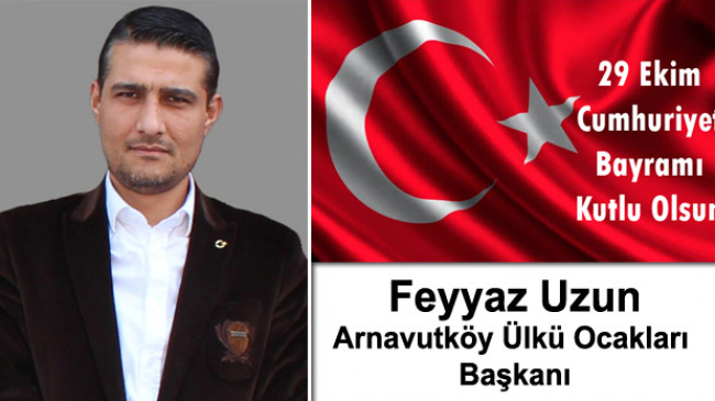 Feyyaz Uzun’un Cumhuriyet Bayramı Mesajı