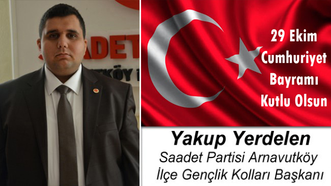 Yakup Yerdelen’in Cumhuriyet Bayramı Mesajı