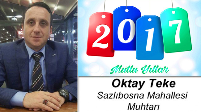 Oktay Teke’nin Yeni Yıl Mesajı