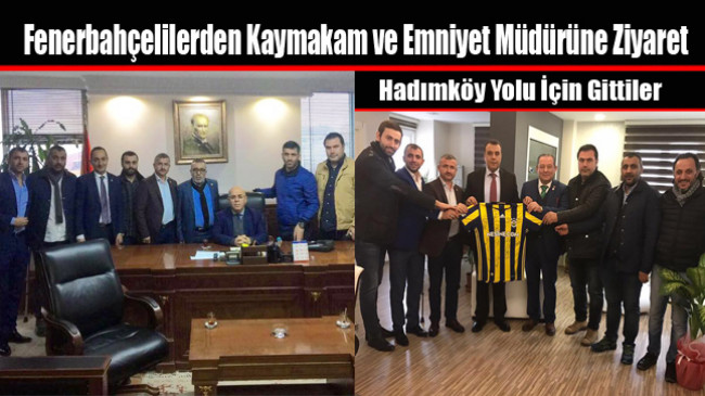 Fenerbahçelilerden Kaymakam ve Emniyet Müdürüne Ziyaret