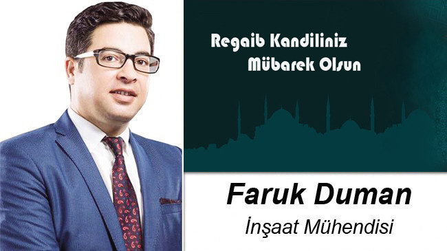 Faruk Duman’ın Regaib Kandili Mesajı