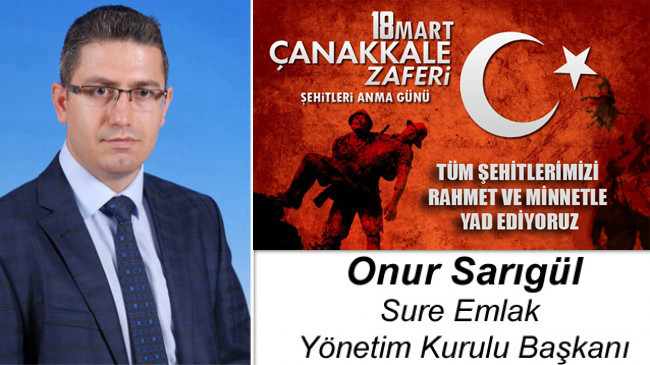 Onur Sarıgül’ün Çanakkale Zaferi ve Şehitleri Anma Günü Mesajı