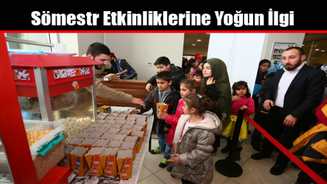 Sömestr Etkinliklerine Yoğun İlgi