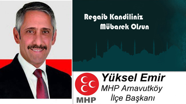 Yüksel Emir’in Regaib Kandili Mesajı