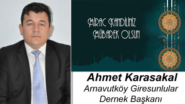 Ahmet Karasakal’ın Miraç Kandili Mesajı