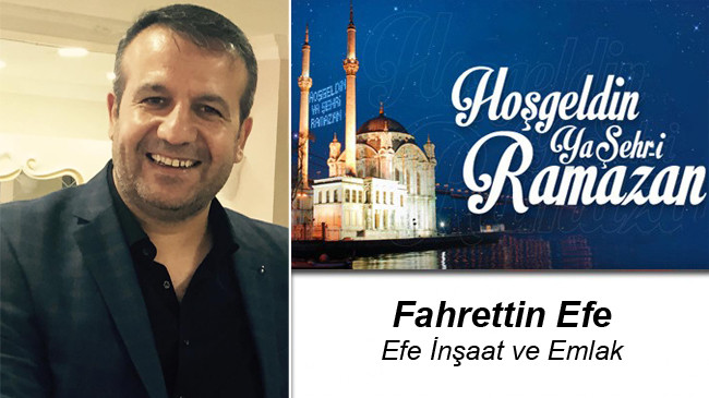 Fahrettin Efe’nin Ramazan Ayı Mesajı