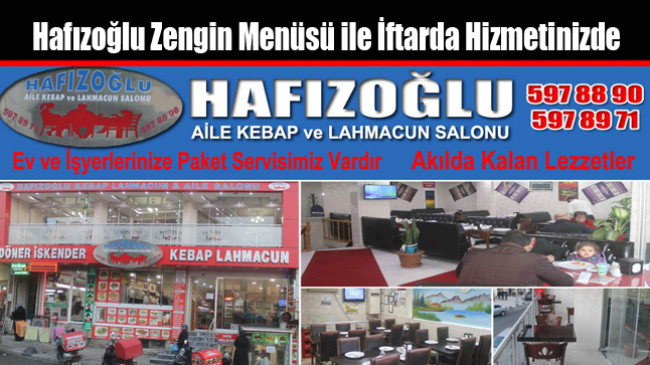 Hafızoğlu Zengin Menüsü ile İftarda Hizmetinizde