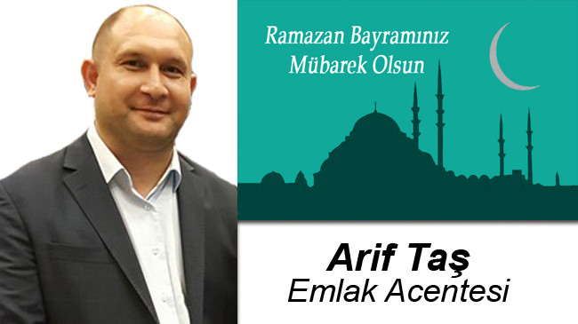 Arif Taş’ın Ramazan Bayramı Mesajı