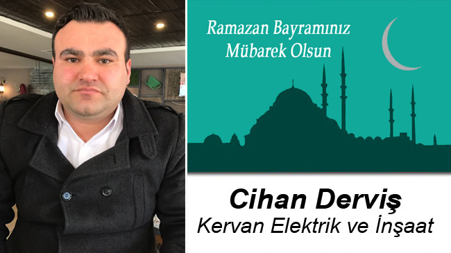 Cihan Derviş’in Ramazan Bayramı Mesajı