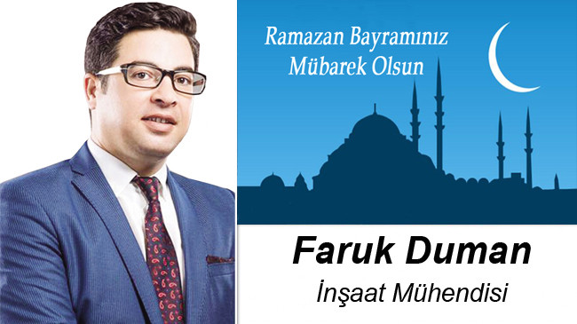 Faruk Duman’ın Ramazan Bayramı Mesajı