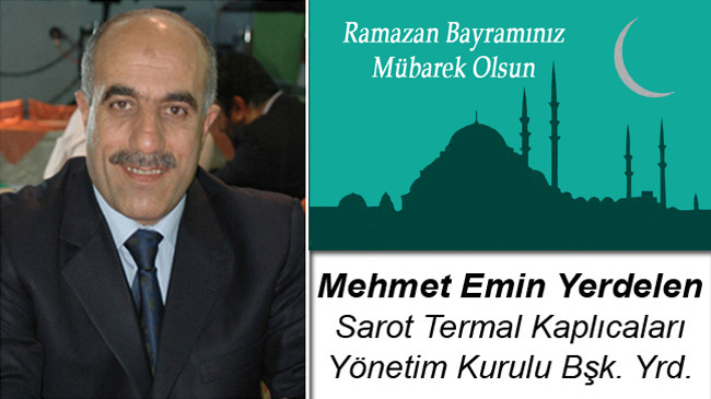 Mehmet Emin Yerdelen’in Ramazan Bayramı Mesajı