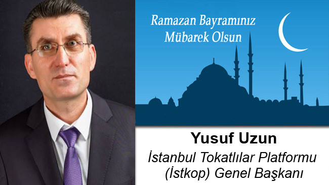 Yusuf Uzun’un Ramazan Bayramı Mesajı