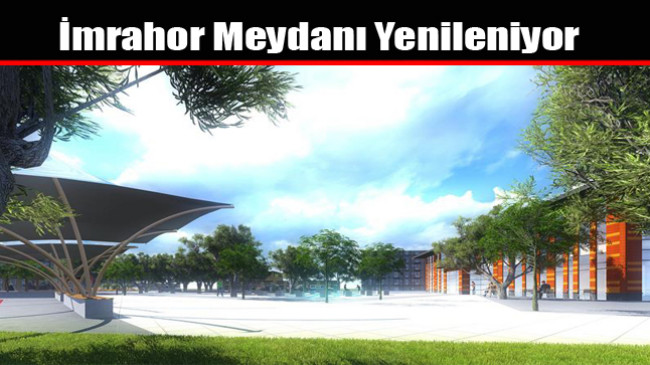 İmrahor Meydanı Yenileniyor