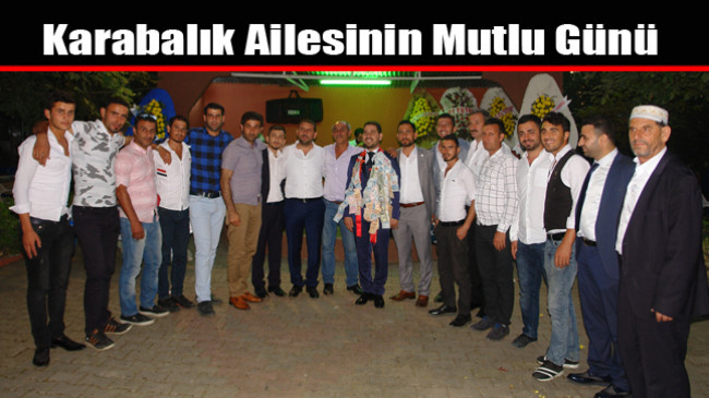 Karabalık Ailesinin Mutlu Günü