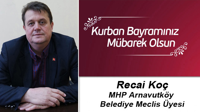 Recai Koç’un Kurban Bayramı Mesajı