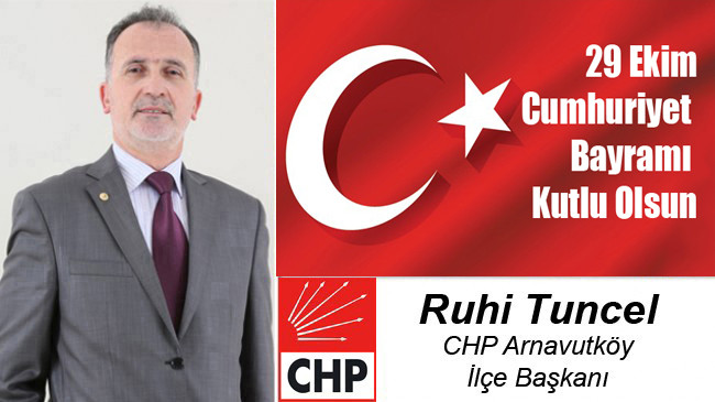 Ruhi Tuncel’in Cumhuriyet Bayramı Mesajı