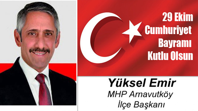 Yüksel Emir’in Cumhuriyet Bayramı Mesajı