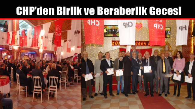 CHP’den Birlik ve Beraberlik Gecesi