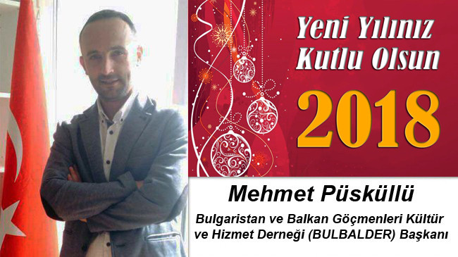 Mehmet Püsküllü’nün Yeni Yıl Mesajı
