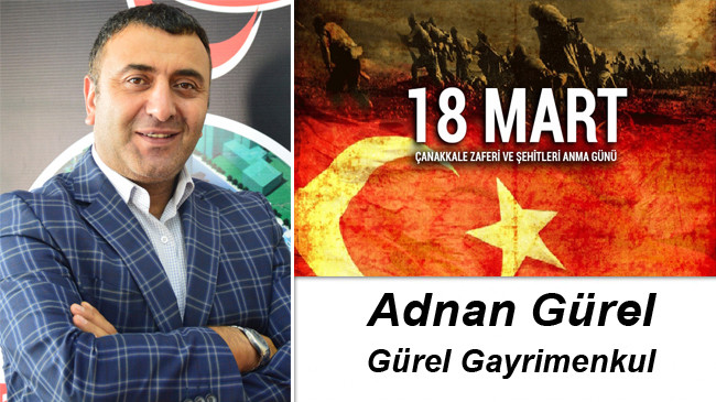 Adnan Gürel’in Çanakkale Zaferi ve Şehitleri Anma Günü Mesajı