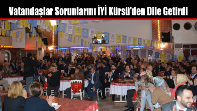 Vatandaşlar Sorunlarını İYİ Kürsü’den Dile Getirdi