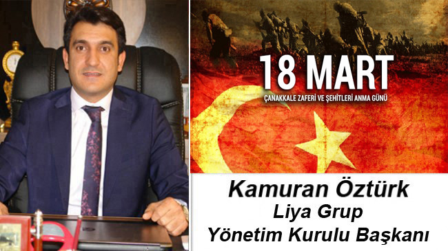 Kamuran Öztürk’ün Çanakkale Zaferi ve Şehitleri Anma Günü Mesajı