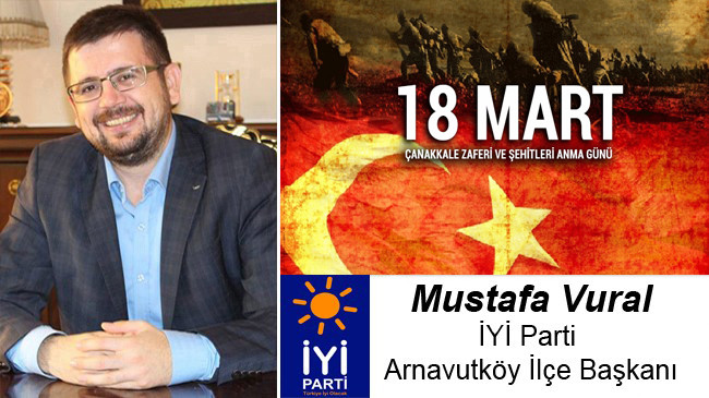 Mustafa Vural’ın Çanakkale Zaferi ve Şehitleri Anma Günü Mesajı
