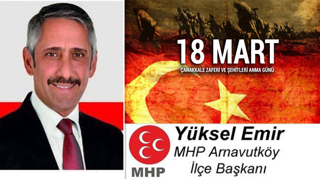 Yüksel Emir’in Çanakkale Zaferi ve Şehitleri Anma Günü Mesajı