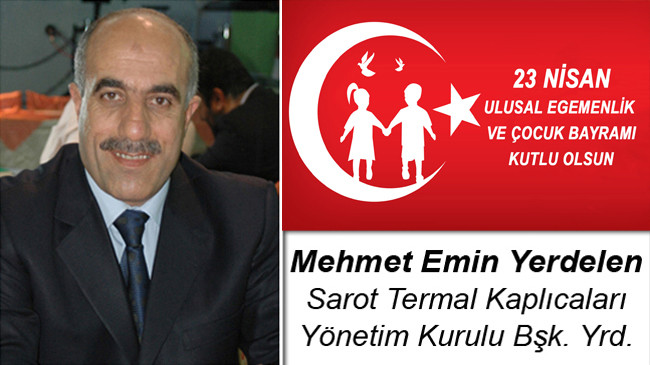Mehmet Emin Yerdelen’in 23 Nisan Ulusal Egemenlik ve Çocuk Bayramı Mesajı