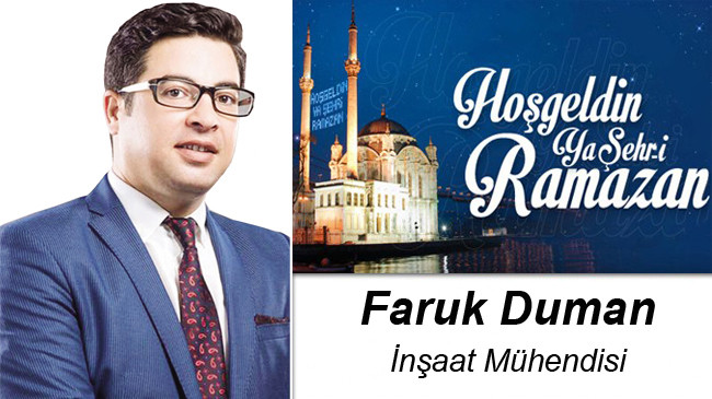Faruk Duman’ın Ramazan Ayı Mesajı