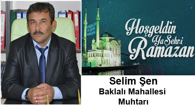 Selim Şen’in Ramazan Ayı Mesajı