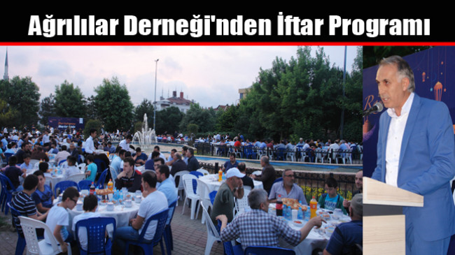 Ağrılılar Derneği’nden İftar Programı