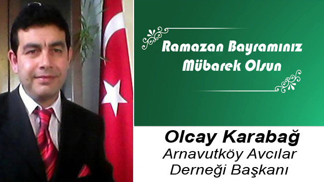 Olcay Karabağ’ın Ramazan Bayramı Mesajı