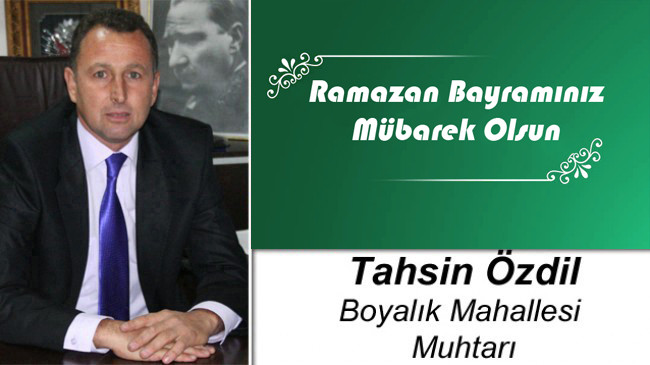 Tahsin Özdil’in Ramazan Bayramı Mesajı