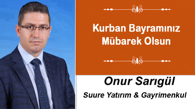 Onur Sarıgül’ün Kurban Bayramı Mesajı