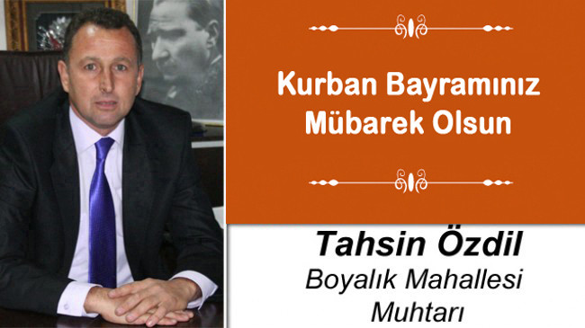 Tahsin Özdil’in Kurban Bayramı Mesajı