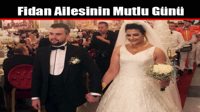 Fidan Ailesinin Mutlu Günü