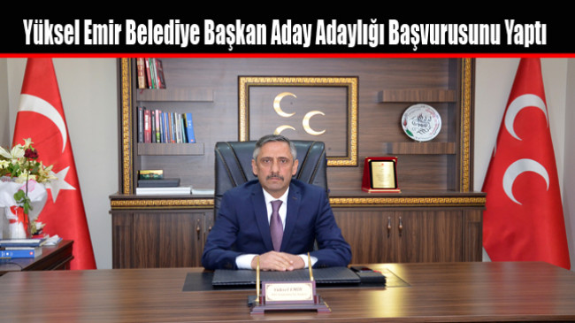 Yüksel Emir Arnavutköy Belediye Başkan Aday Adaylığı Başvurusunu Yaptı