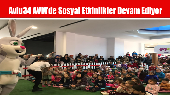 Avlu34 AVM’de Sosyal Etkinlikler Devam Ediyor