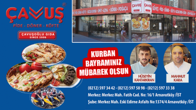 Çavuş Pide, Döner & Köfte’den Kurban Bayramı Mesajı