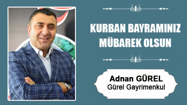 Adnan Gürel’in Kurban Bayramı Mesajı